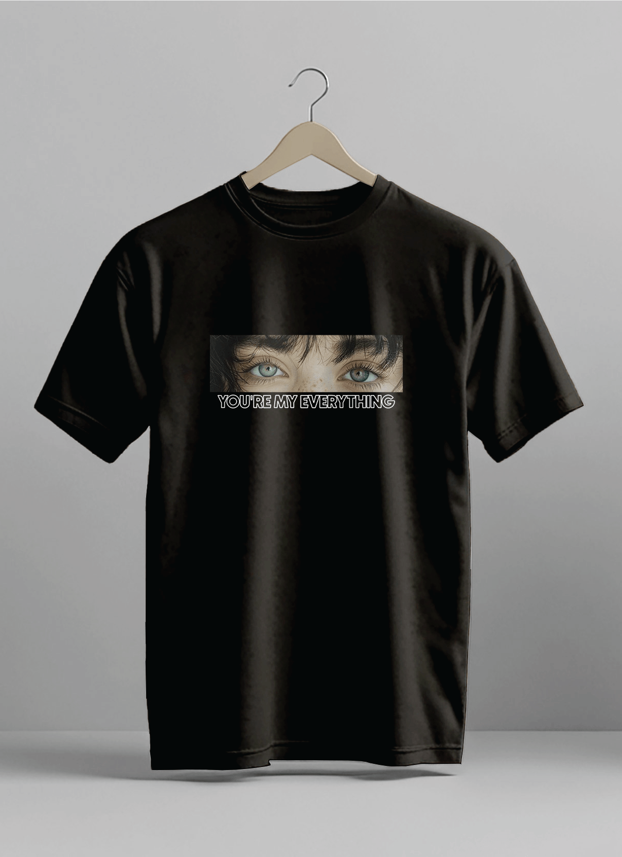 YOU'RE MY EVERYTHING | Premium Personalized Tee